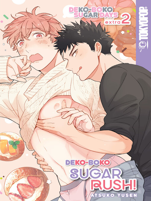 Title details for Dekoboko Sugar Rush! by Atsuko Yusen - Available